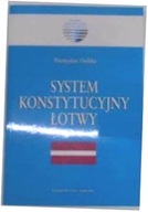 System konstytucyjny Łotwy - P.Osóbka