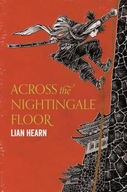 Across the Nightingale Floor Hearn Lian