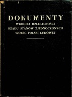 Dokumenty wrogiej działalności rządu