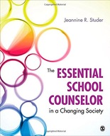 The Essential School Counselor in a Changing