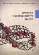 Jednostka w ponowoczesnym świecie Kwiatkowska G