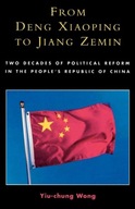 From Deng Xiaoping to Jiang Zemin: Two Decades of