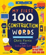My First 100 Construction Words Ferrie Chris
