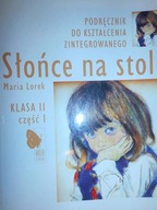 SŁOŃCE NA STOLE - Maria Lorek