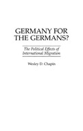 Germany for the Germans?: The Political Effects