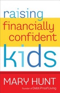 Raising Financially Confident Kids Hunt Mary