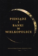 Pieniądz banki bankowość historia Poznań skarb monet mennica reforma walut