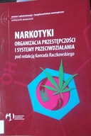 Narkotyki Organizacja - Raczkowski