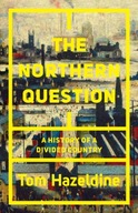 The Northern Question: A History of a Divided