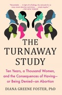 The Turnaway Study: Ten Years, a Thousand Women,