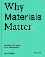 Why Materials Matter Seetal Solanki