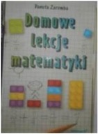 Domowe lekcje matematyki - Danuta Zaremba