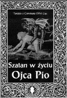 Szatan w życiu Ojca Pio (książka) Tarcisio z Cervinara OFMCap