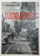 Batalion Armii Krajowej Zaremba-Piorun w Powstaniu Warszawskim 50 rocznica
