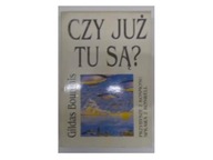 Czy już tu są? - Gildas. Bourdais