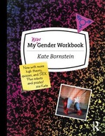 My New Gender Workbook Kate Bornstein