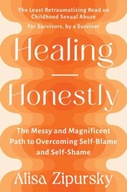 Healing Honestly: The Messy and Magnificent Path