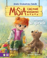 Misia i jej mali pacjenci Spotkanie w górach Aniela Cholewińska-Szkolik P