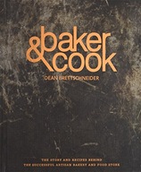 Baker & Cook: The Story and Recipes Behind