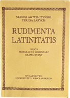 Rudimenta Latinatis S. Wilczyński, T. Zarych WUWR