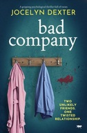 Bad Company: A gripping psychological thriller