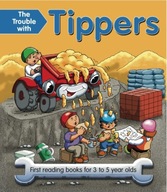 The Trouble with Tippers: First Reading Books for