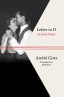 Letter to D: A Love Story Gorz Andre