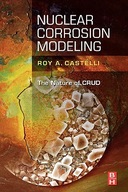 Nuclear Corrosion Modeling: The Nature of CRUD