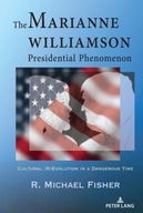 The Marianne Williamson Presidential Phenomenon: