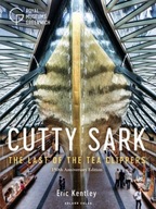 Cutty Sark: The Last of the Tea Clippers (150th