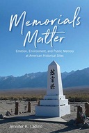 Memorials Matter: Emotion, Environment and Public