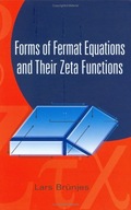 Forms Of Fermat Equations And Their Zeta