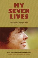 My Seven Lives: Jana Juranova in Conversation