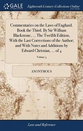 Commentaries on the Laws of England. Book the Thir