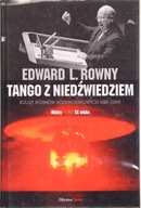 TANGO Z NIEDŹWIEDZIEM, Edward L.Rowny