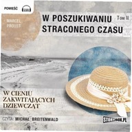 W poszukiwaniu straconego czasu T.2 audiobook