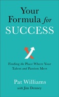Your Formula for Success - Finding the Place