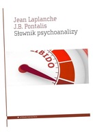 SŁOWNIK PSYCHOANALIZY JEAN LAPLANCHE, J.B. PONTALIS