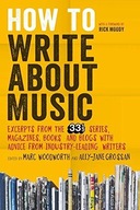 How to Write About Music: Excerpts from the 33