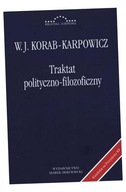 TRAKTAT POLITYCZNO-FILOZOFICZNY W. JULIAN KORAB-KARPOWICZ