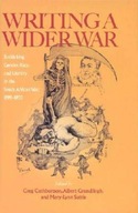 Writing a Wider War: Rethinking Gender, Race, and
