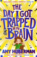 The Day I Got Trapped In My Brain Huberman Amy