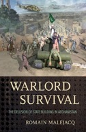Warlord Survival: The Delusion of State Building