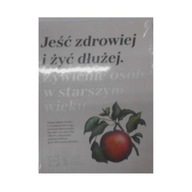 Jeść zdrowiej i żyć dłużej - Lidl