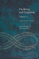 On Being and Cognition: Ordinatio 1.3 Scotus John