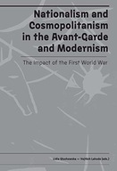 NATIONALISM AND COSMOPOLITANISM IN AVANT-GARDE AND