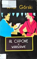 Al Capone w Warszawie Artur Górski