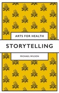Storytelling Wilson Michael (Loughborough