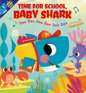 Time for School, Baby Shark! Doo Doo Doo Doo Doo