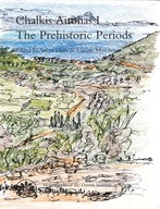 Chalkis Aitolias, Volume One: The Prehistoric